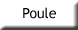 Poule