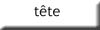 tete